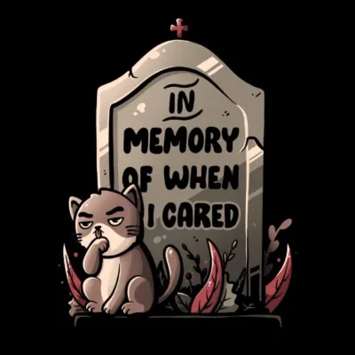 In Memory Of When I Cared
