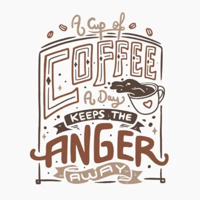 A Cup of Coffee a Day