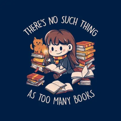 Theres No Such Thing As Too Many Books