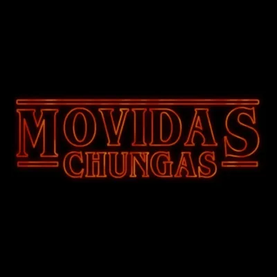 Movidas Chungas