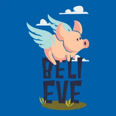 Pigs can Fly