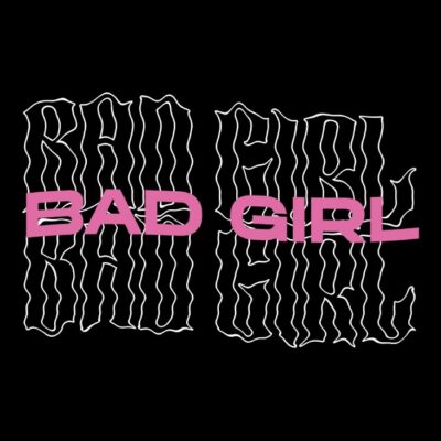 Bad Girl Text