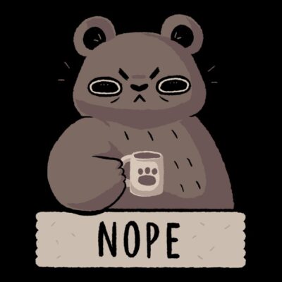 Nope Bear
