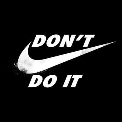 Don't do it