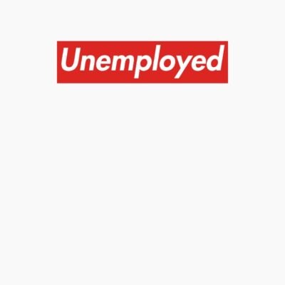 Unemployed