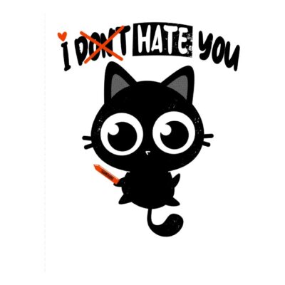 I do hate you