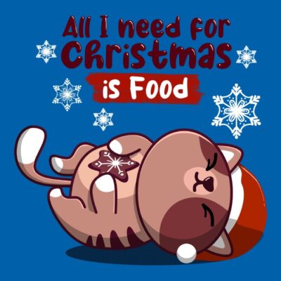 All I Want For Christmas Is Food