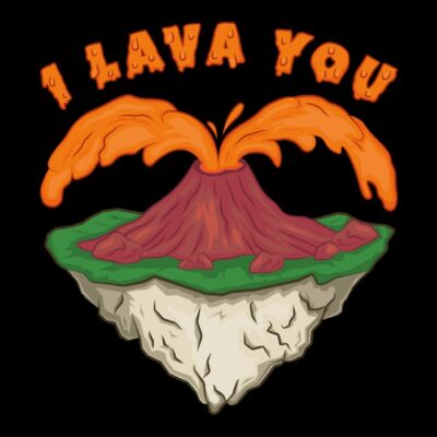 I Lava You