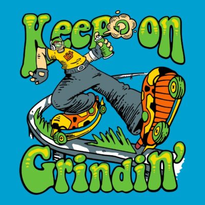 Keep on grinding