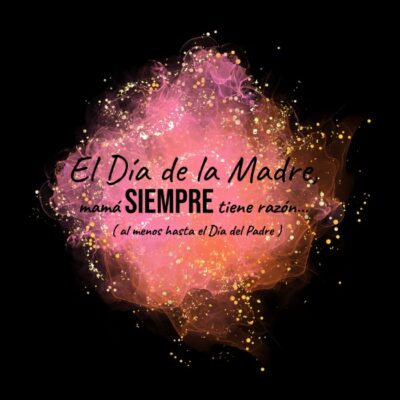 DIA DE LA MADRE