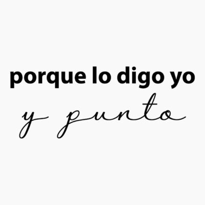 PORQUE LO DIGO YO 2