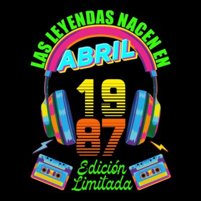 Las leyendas nacen en Abril de 1987