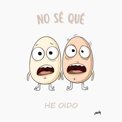 huevos, no se que huevos he oido