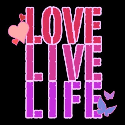 02 love live life