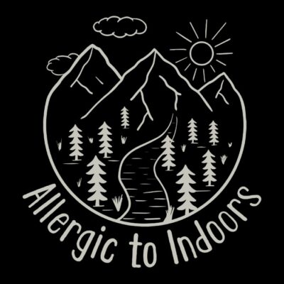 ALLERGIC TO INDOORS