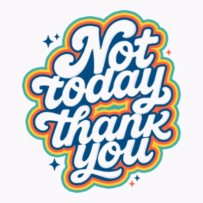 Not Today57