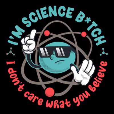 Im Sciencie Bitch