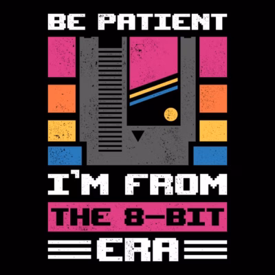 Be patient im from the 8 bit era