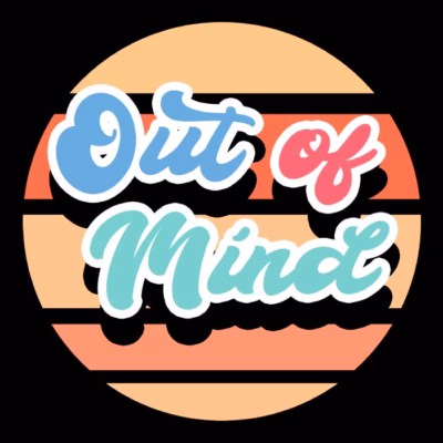 Out of Mind