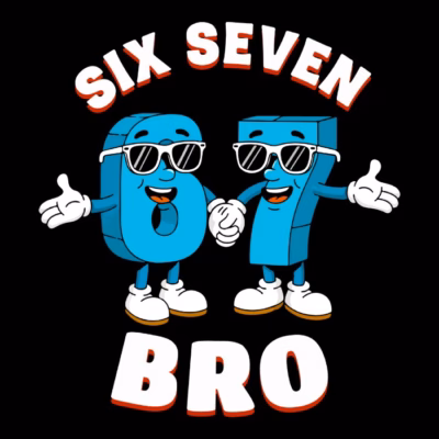 Six-Seven Bro