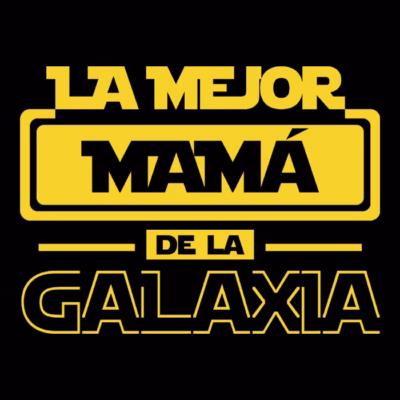 La mejor mamá de la galaxia