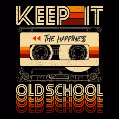 Keep it old school rewind the happiness mixtape