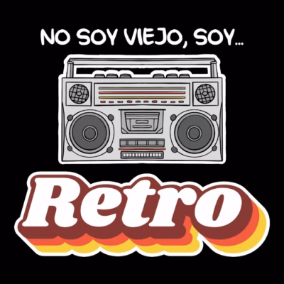 No soy viejo, soy retro