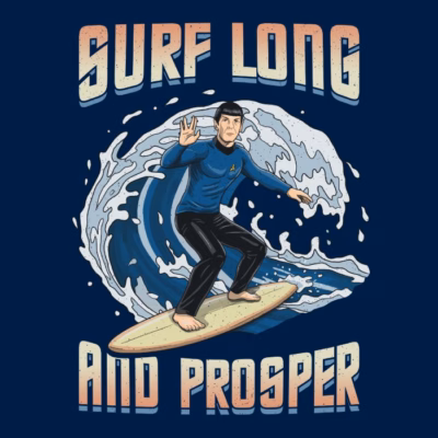 SURF LONG AND PROSPER