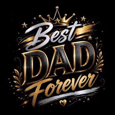 Best Dad Forever