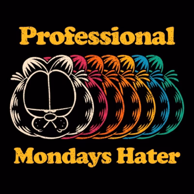 Professional mondays hater