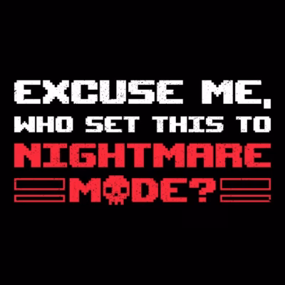 Nightmare mode