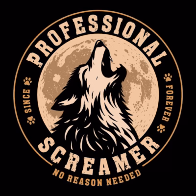 Professional Screamer