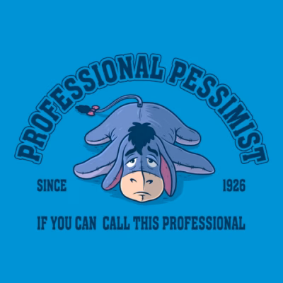 Professional Pessimist