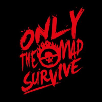 Only The Mad Survive Red