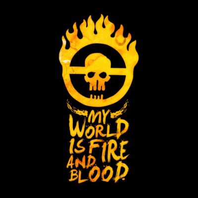 My world is fire